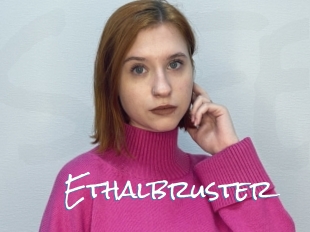 Ethalbruster