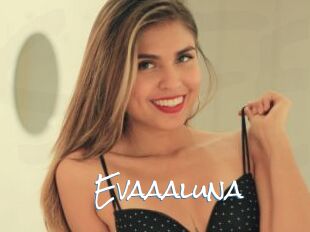 Evaaaluna