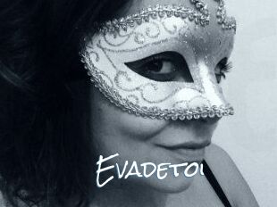 Evadetoi