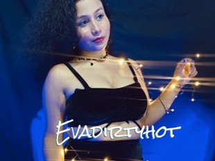 Evadirtyhot