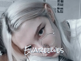 Evareewes