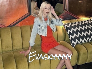Evaskyyyyy