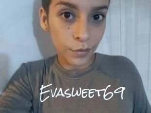 Evasweet69