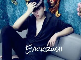 Evickrush