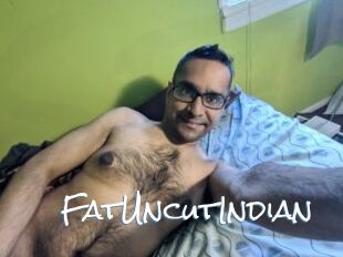 FatUncutIndian