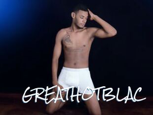 GREATHOTBLAC