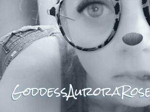 GoddessAuroraRose