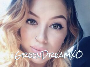 GreenDreamXO