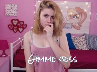 Gimme_jess