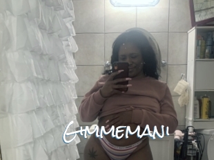 Gimmemani