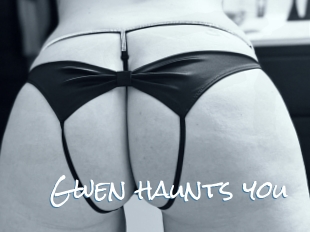 Gwen_haunts_you