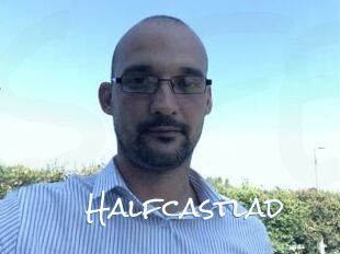 Halfcastlad