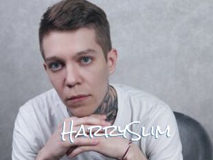 HarrySlim