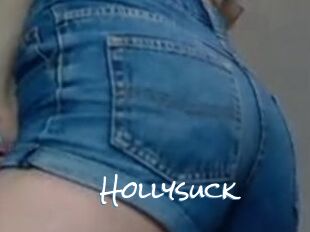 Hollysuck