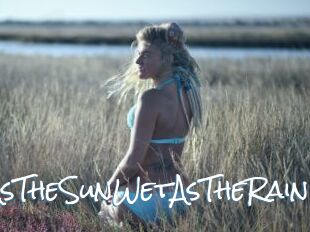 HotAsTheSunWetAsTheRain