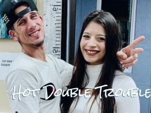 Hot_Double_Trouble
