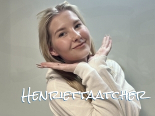 Henriettaatcher