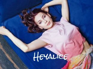 Heyalice