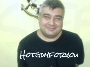 Hotguyforyou