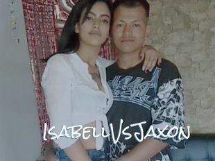 IsabellVsJaxon