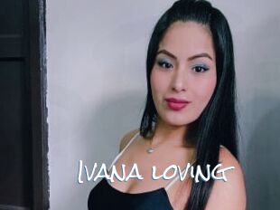 Ivana_loving