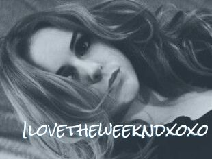 Ilovetheweekndxoxo