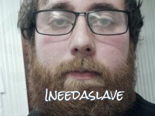 Ineedaslave