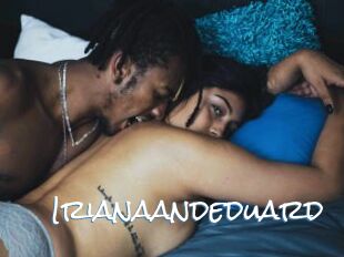 Irianaandeduard