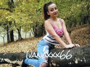 Ivanaxxx66