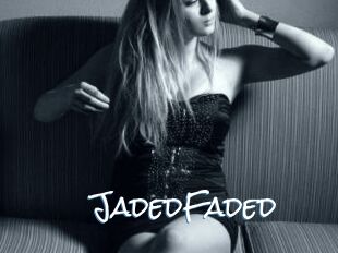 JadedFaded