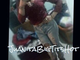JuanitaBigTitsHot