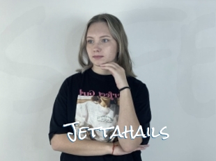 Jettahails