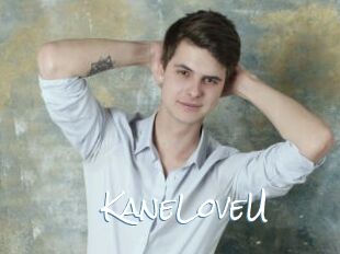 KaneLoveU