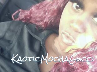 KaoticMochaGucci