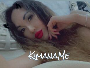 KimanaMe