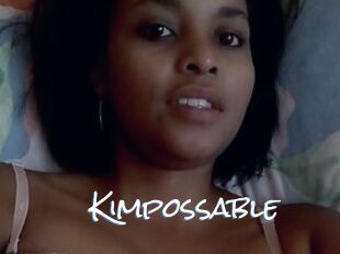 Kimpossable