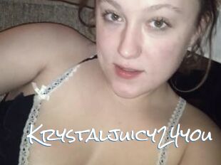 Krystaljuicy24you