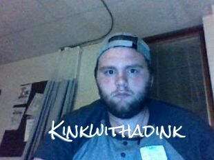 Kinkwithadink