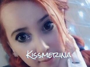 Kissmerina