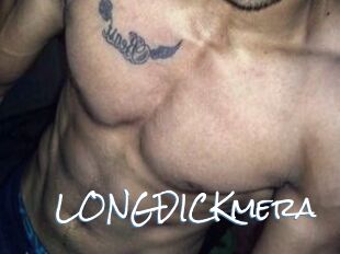 LONGDICKmera