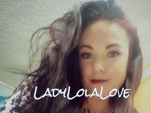 LadyLolaLove