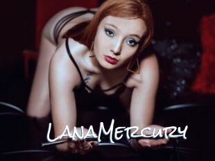 LanaMercury