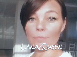 LanaQueen