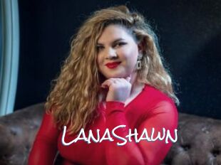 LanaShawn