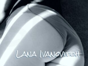 Lana_Ivanovitch