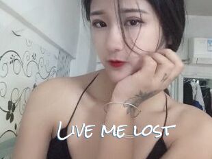 Live_me_lost