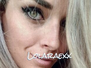 Lolaraexx