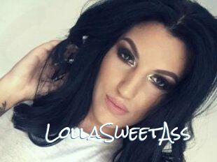 LollaSweetAss