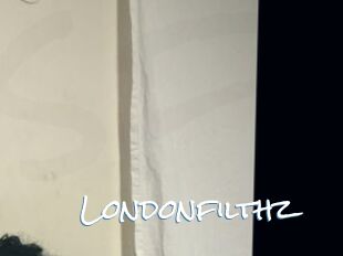 Londonfilthz