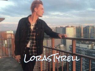 LorasTyrell